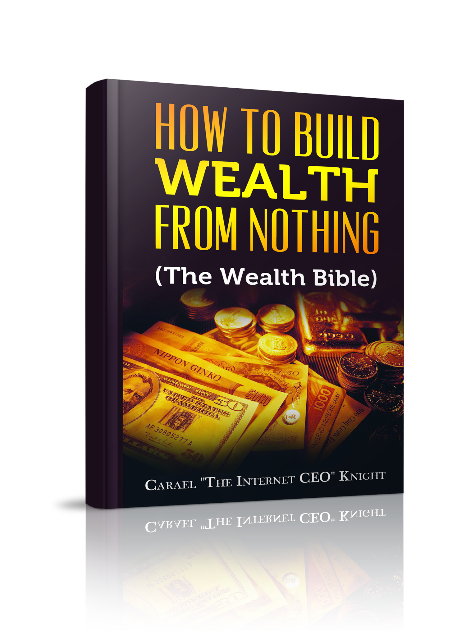 How To Build Wealth From Nothing